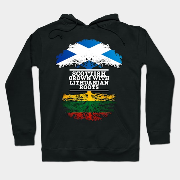 Scottish Grown With Lithuanian Roots - Gift for Lithuanian With Roots From Lithuania Hoodie by Country Flags